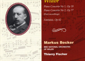 Markus Becker – Pianist | Charles Marie Widor – 1844–1937 – Klavierkonzerte Nr. 1 & 2