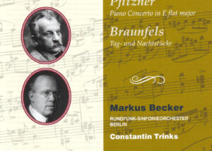 Markus Becker – Pianist | Pfitzner & Braunfels Klavierkonzerte – The Romantic Piano Concerto 79
