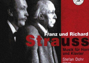 Markus Becker – Pianist | Franz und Richard Strauss – Musik für Horn und Klavier